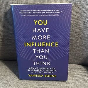 NEW book You Have More Influence Than You Think by Vanessa Bohns